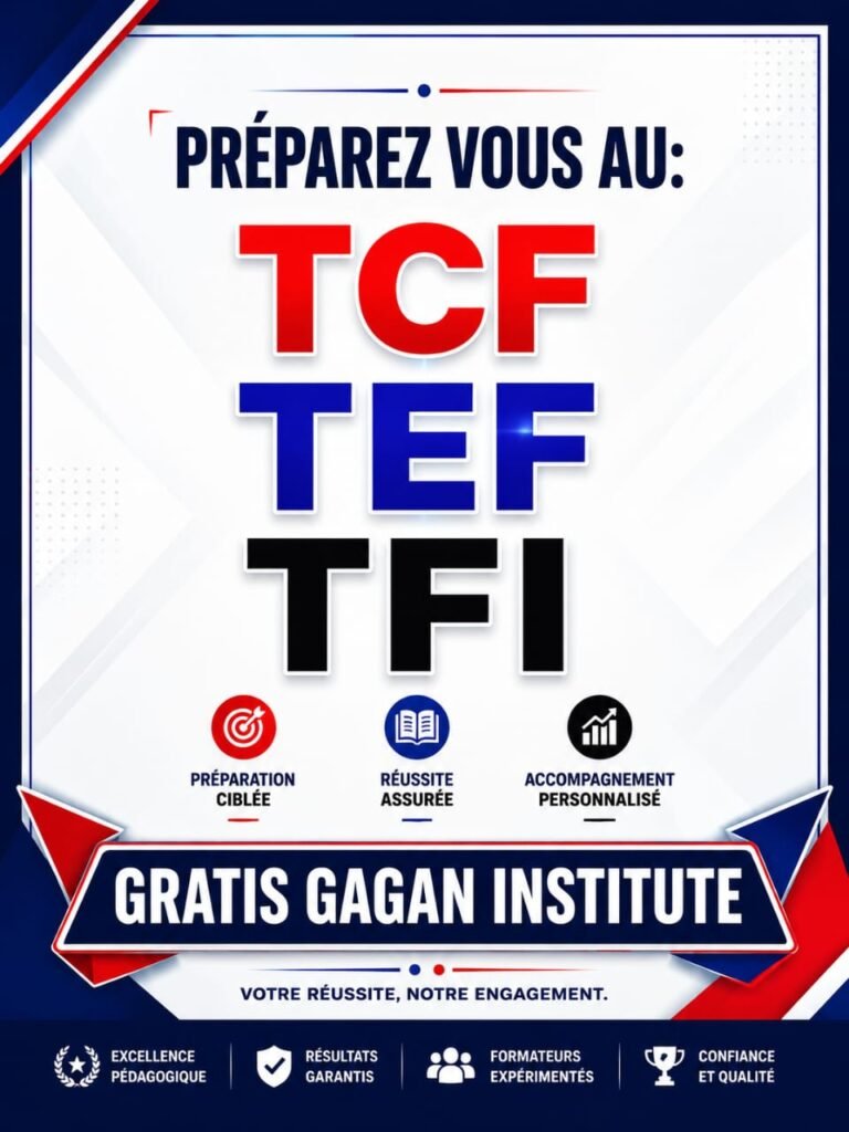 Préparez-vous au TCF, TEF et TFI with Gratis Gagan Institute